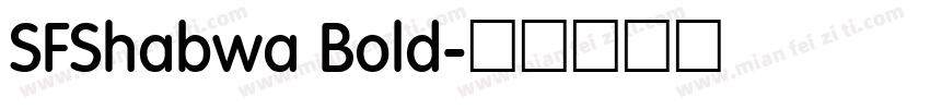 SFShabwa Bold字体转换